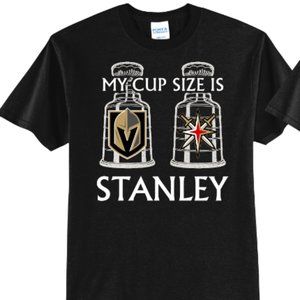 Vegas Golden Knights (VGK) My Cup Size Is Stanley T-Shirts